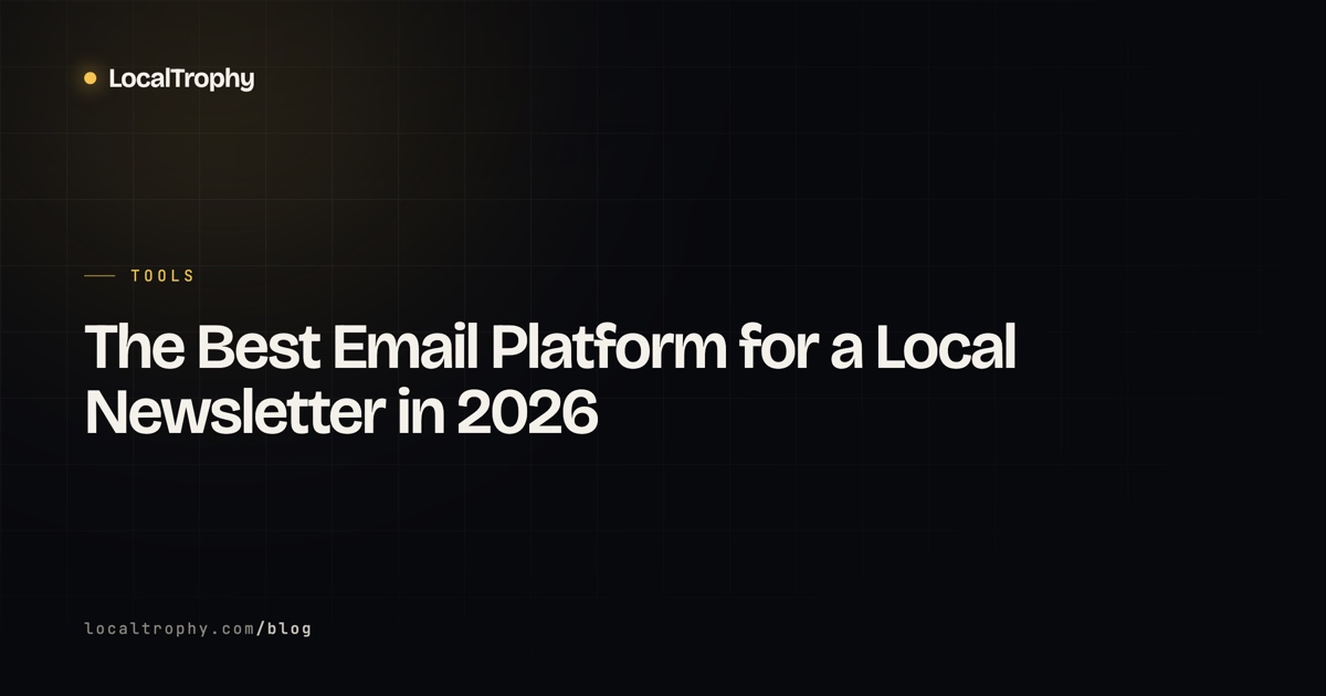The Best Email Platform for a Local Newsletter in 2026