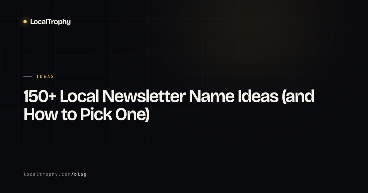 150+ Local Newsletter Name Ideas (and How to Pick One)